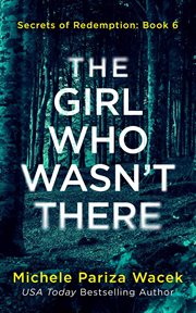 The Girl Who Wasn't There cover image cdn