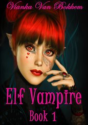Elf Vampire Book 1 cover image cdn
