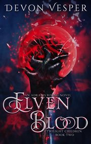 Elven Blood: Twilight Children 2 cover image cdn