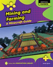 Mining and Farming : A Minecraft Guide cover image cdn