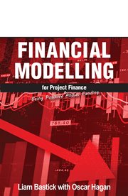 Financial Modelling for Project Finance : Being Positive About Funding cover image cdn