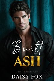 Built on Ashes: Dark Mafia Romance cover image cdn