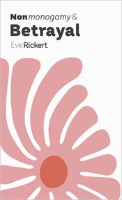 Nonmonogamy and Betrayal : A More Than Two Essentials Guide cover image cdn