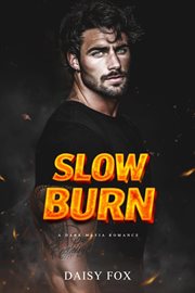 Slow Burn: Dark Mafia Romance cover image cdn