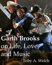 Garth Brooks on Life, Love, and Music cover image cdn