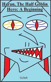 Harun, the Half Goblin Hero: A Beginning cover image cdn