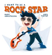 I Want to Be a Rock Star cover image cdn