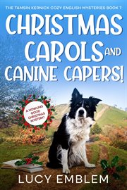 Christmas Carols and Canine Capers! cover image cdn