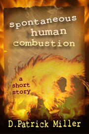 Spontaneous Human Combustion cover image cdn