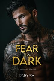 Fear the Dark: Dark Mafia Romance cover image cdn