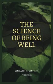 The Science of Being Well : Easy To Read Layout cover image cdn