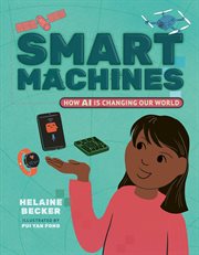 Smart Machines : How Ai Is Changing Our World cover image cdn