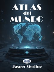 Atlas Del Mundo : Guía Geográfica Actualizada Con Mapas, Países, Capitales cover image cdn