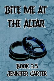 Bite Me at the Altar cover image cdn