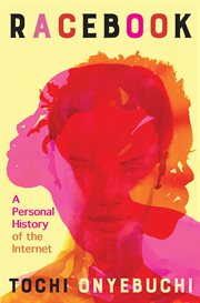Racebook : A Personal History Of The Internet cover image cdn