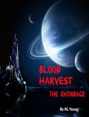 Blood Harvest: The Entourage cover image cdn