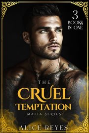 The Cruel Temptation Mafia Series, 3 Books in One! cover image cdn