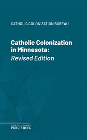 Catholic Colonization in Minnesota cover image cdn