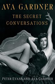 Ava Gardner: The Secret Conversations cover image cdn