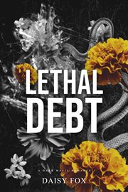 Lethal Debt: Dark Mafia Romance cover image cdn