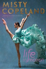 Life in Motion : An Unlikely Ballerina cover image cdn