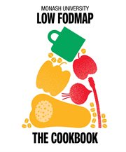 Monash University Low FODMAP : The Cookbook cover image cdn