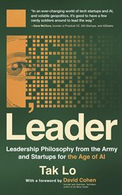 I, Leader : Leadership Philosophy from the Army and Startups for the Age of AI cover image cdn