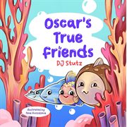 Oscar's True Friends cover image cdn