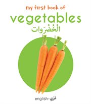 My First Book of Vegetables (English-Arabic) cover image cdn