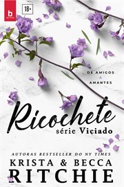 Ricochete : De amigos a amantes cover image cdn