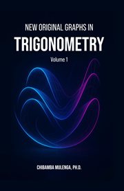 New Original Graphs in Trigonometry, Volume 1 cover image cdn