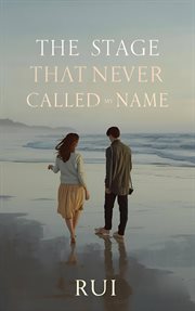 The Stage That Never Called My Name cover image cdn