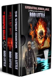 Supernatural Horror 3-Pack (Three Complete Novels) : The Scream Collector, Death Lake Motel, The Whisper Killer cover image cdn