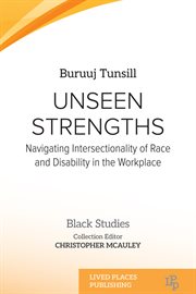 Unseen Strengths : Navigating Intersectionality Of Race And Disability In The Workplace cover image cdn