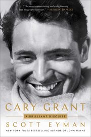 Cary Grant : A Brilliant Disguise cover image cdn