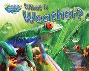 What Is Weather? cover image cdn
