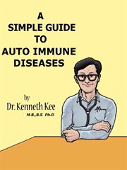 A Simple Guide to AutoImmune Diseases cover image cdn