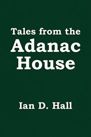 Tales From the Adanac House cover image cdn