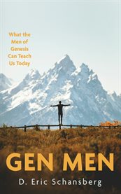 Gen Men : What The Men Of Genesis Can Teach Us Today cover image cdn