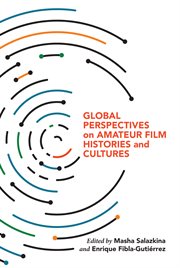 Global Perspectives on Amateur Film Histories and Cultures cover image cdn