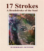 17 Strokes : A Brushstroke Of The Soul cover image cdn