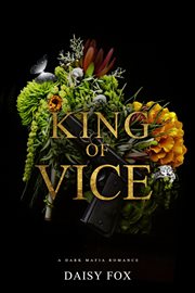 King of Vice: Dark Mafia Romance cover image cdn