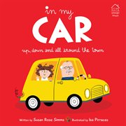 In My Car: Up, Down and All Around the Town cover image cdn