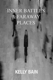 Inner Battles & Faraway Places cover image cdn