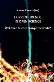 Current Trends in Open Science : Will Open Science Change The World? cover image cdn