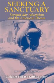 Seeking a Sanctuary : Seventh-day Adventism and the American Dream cover image cdn
