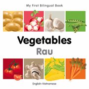 My First Bilingual Book-Vegetables (English-Vietnamese) cover image cdn
