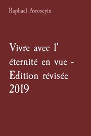 Vivre avec l' éternité en vue cover image cdn
