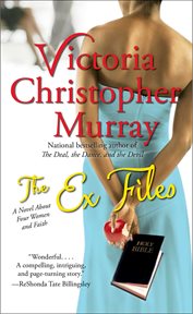 The Ex Files : A Novel About Four Women and Faith cover image cdn