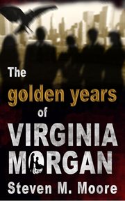 The Golden Years of Virginia Morgan cover image cdn